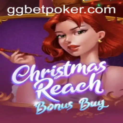 Exploring the Festive World of ChristmasReachBonusBuy with GGBET POKER