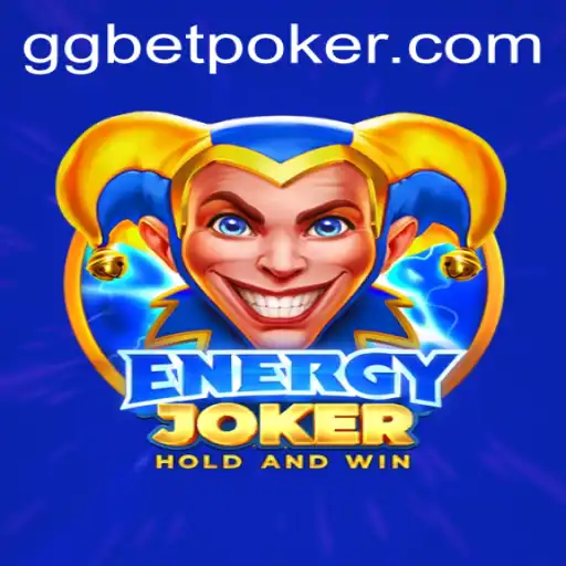 Exploring the Dynamic World of EnergyJoker and Its GGBET POKER Integration