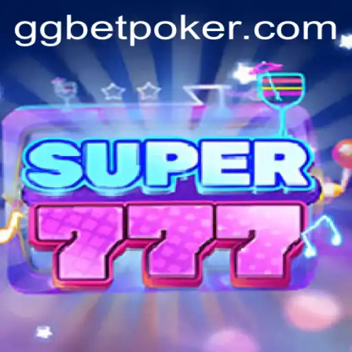 Discover the Thrills of Super777: A Comprehensive Guide to GGBET POKER