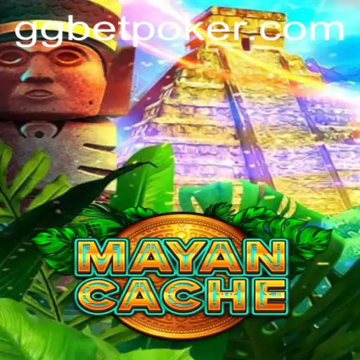 Exploring the Intricacies of MayanCache and GGBET POKER