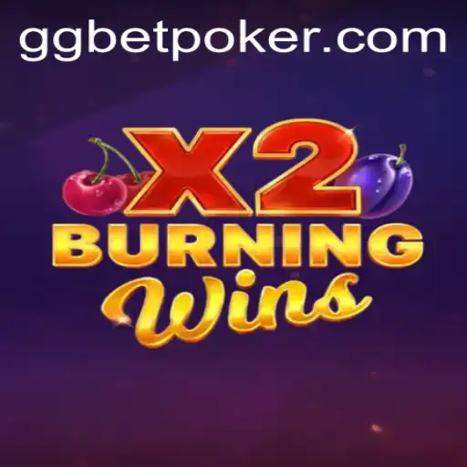 Explore the Thrills of BurningWinsX2: A Comprehensive Guide