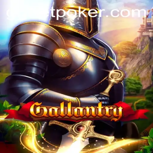 Gallantry: A Comprehensive Guide to the Game and Its Intersection with GGBET POKER